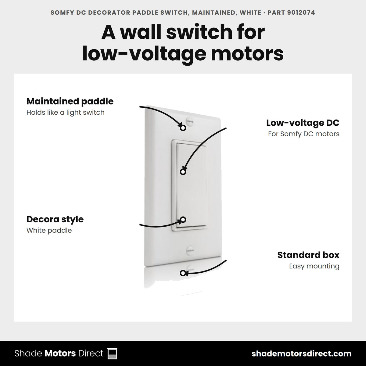 Somfy DC Decorator paddle switch, maintained, white, part 9012074, features: maintained paddle for Somfy low-voltage DC motors, Decora style