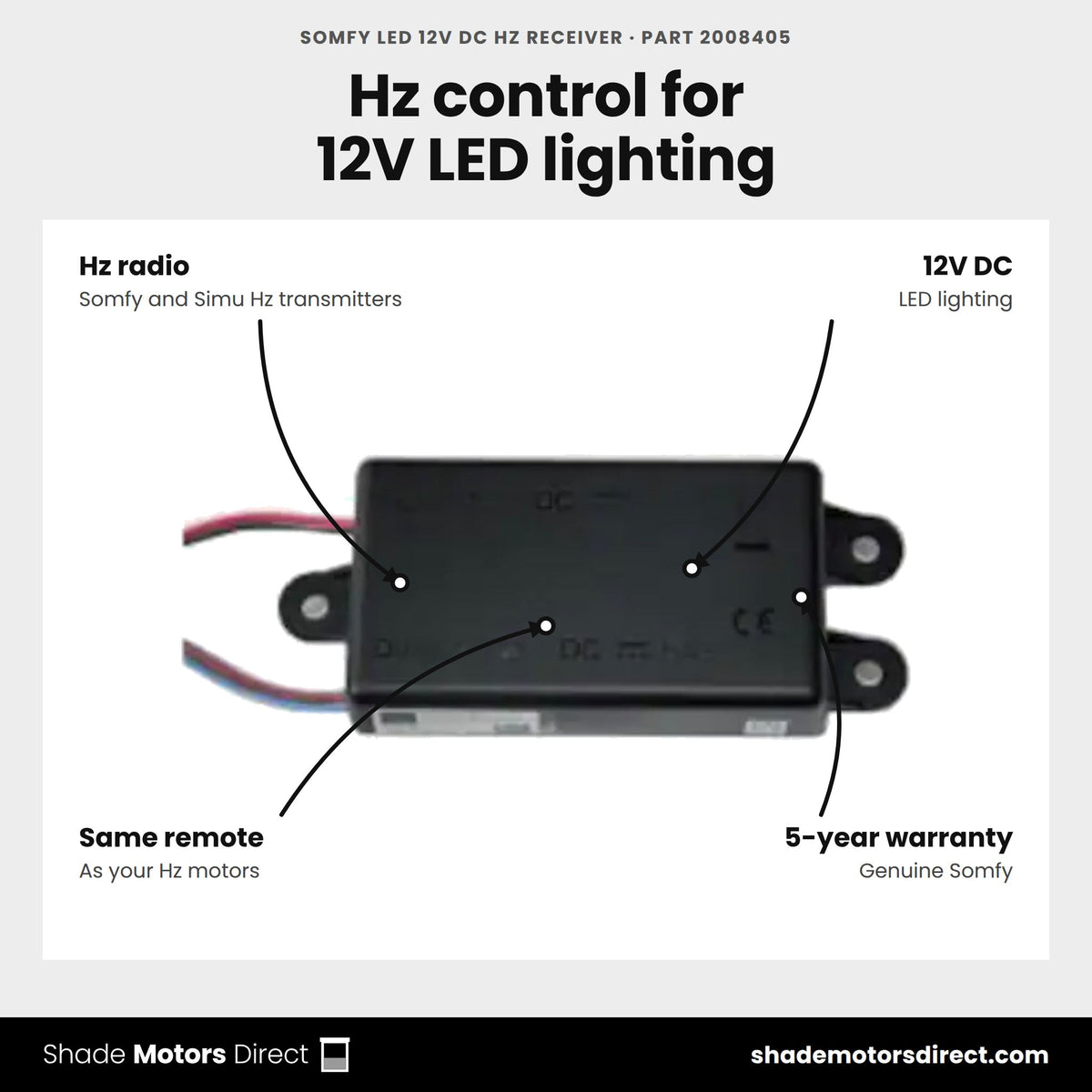 Somfy LED 12V DC Hz receiver, part 2008405, features: Hz radio control for 12V DC LED lighting from Somfy and Simu Hz transmitters