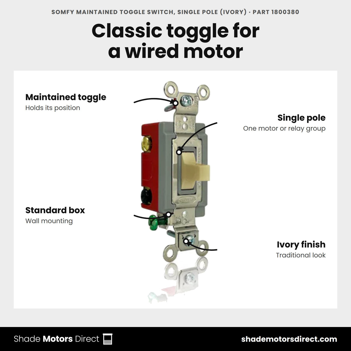 Somfy Maintained Toggle Switch, Single Pole (Ivory), part 1800380, features: maintained single-pole toggle, holds position, standard electrical box, ivory finish
