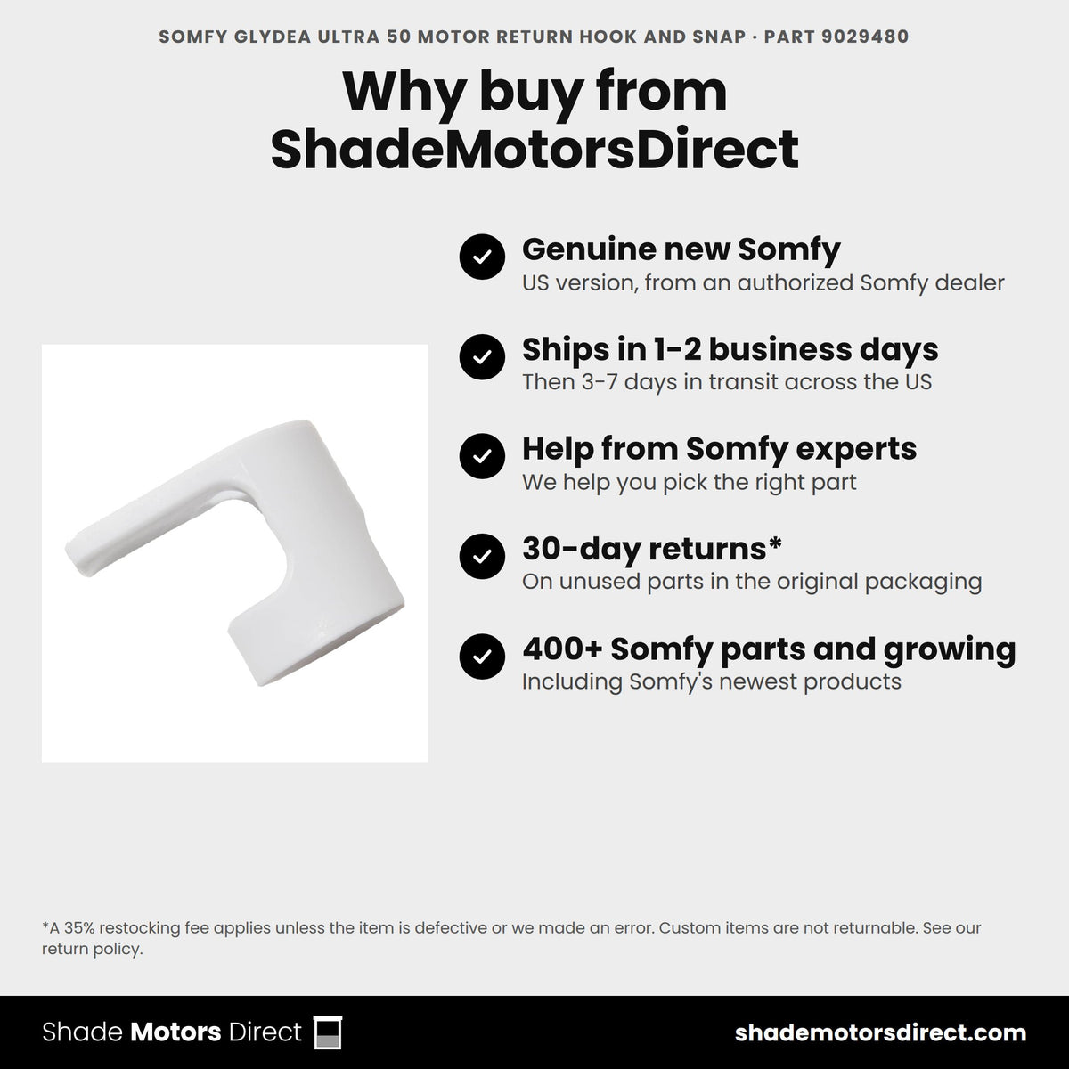 Buy the Somfy Glydea ULTRA 50 Motor Return Hook and Snap, part 9029480, genuine new, from ShadeMotorsDirect