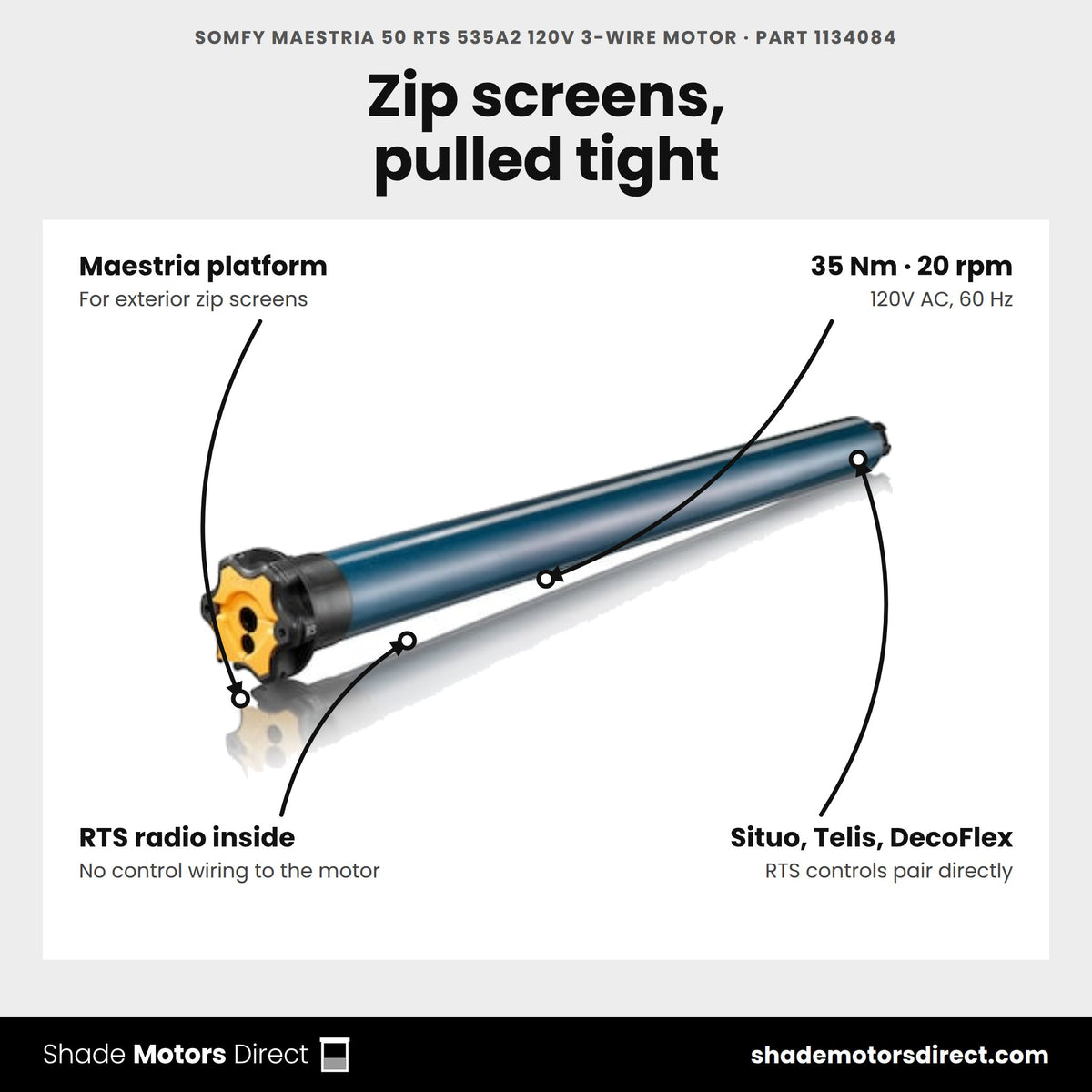 Somfy Maestria 50 RTS 535A2 120V motor, part 1134084, features: 35 Nm, 20 rpm, built-in RTS radio, made for Maestria zip screens