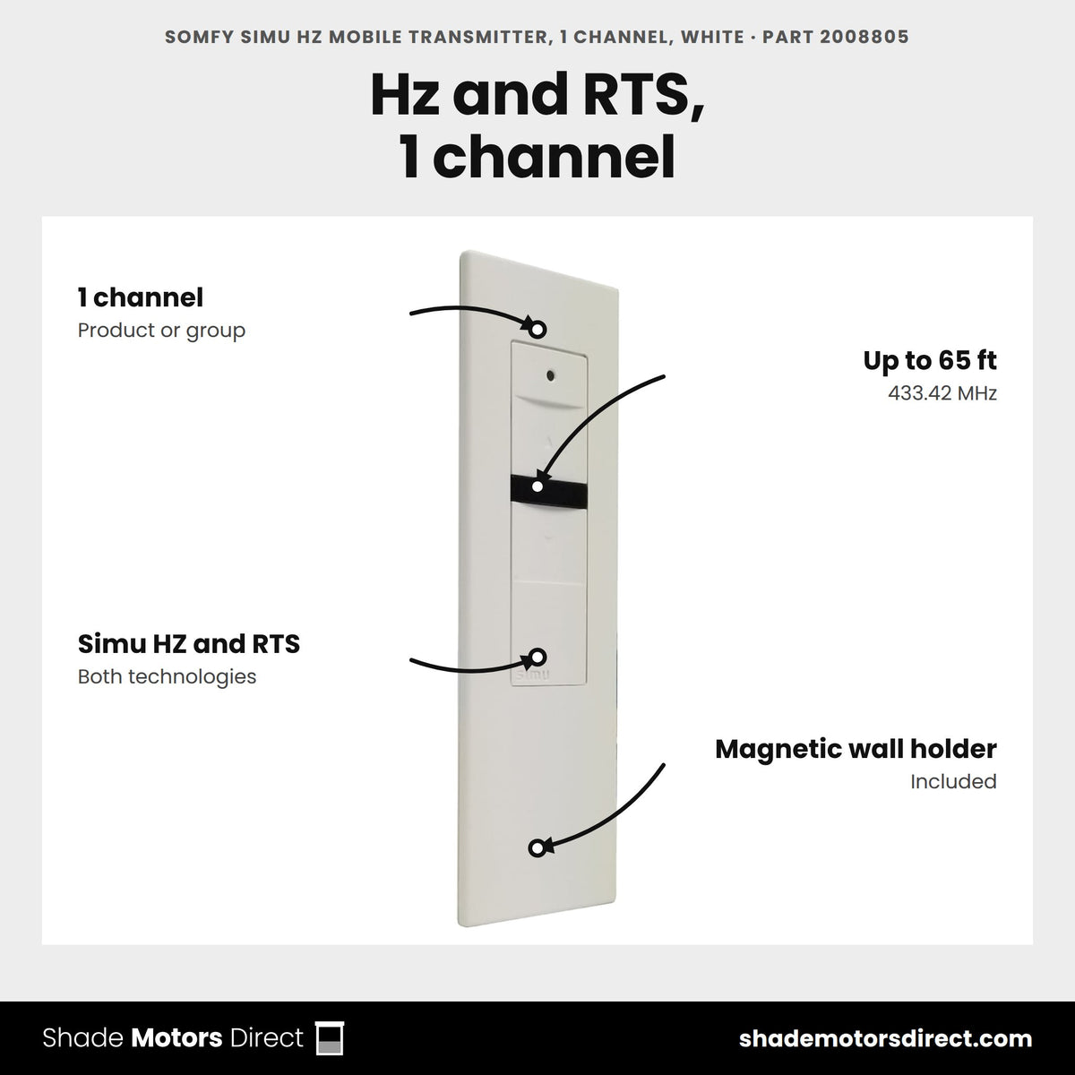 Somfy Simu Hz Mobile Transmitter, 1 channel, white, part 2008805, features: 1 channel, up to 65 ft at 433.42 MHz, Simu HZ and Somfy RTS compatible, magnetic wall holder, favorite-position stop