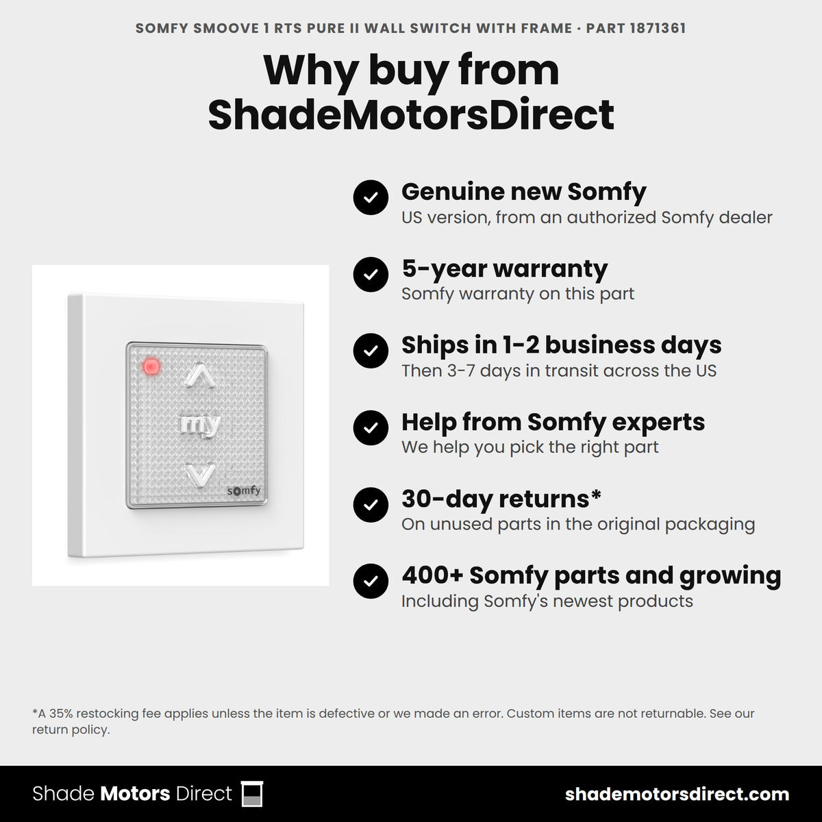 Buy the Somfy Smoove 1 RTS Pure II Wall Switch with Frame, part 1871361, genuine new with 5-year warranty, from ShadeMotorsDirect