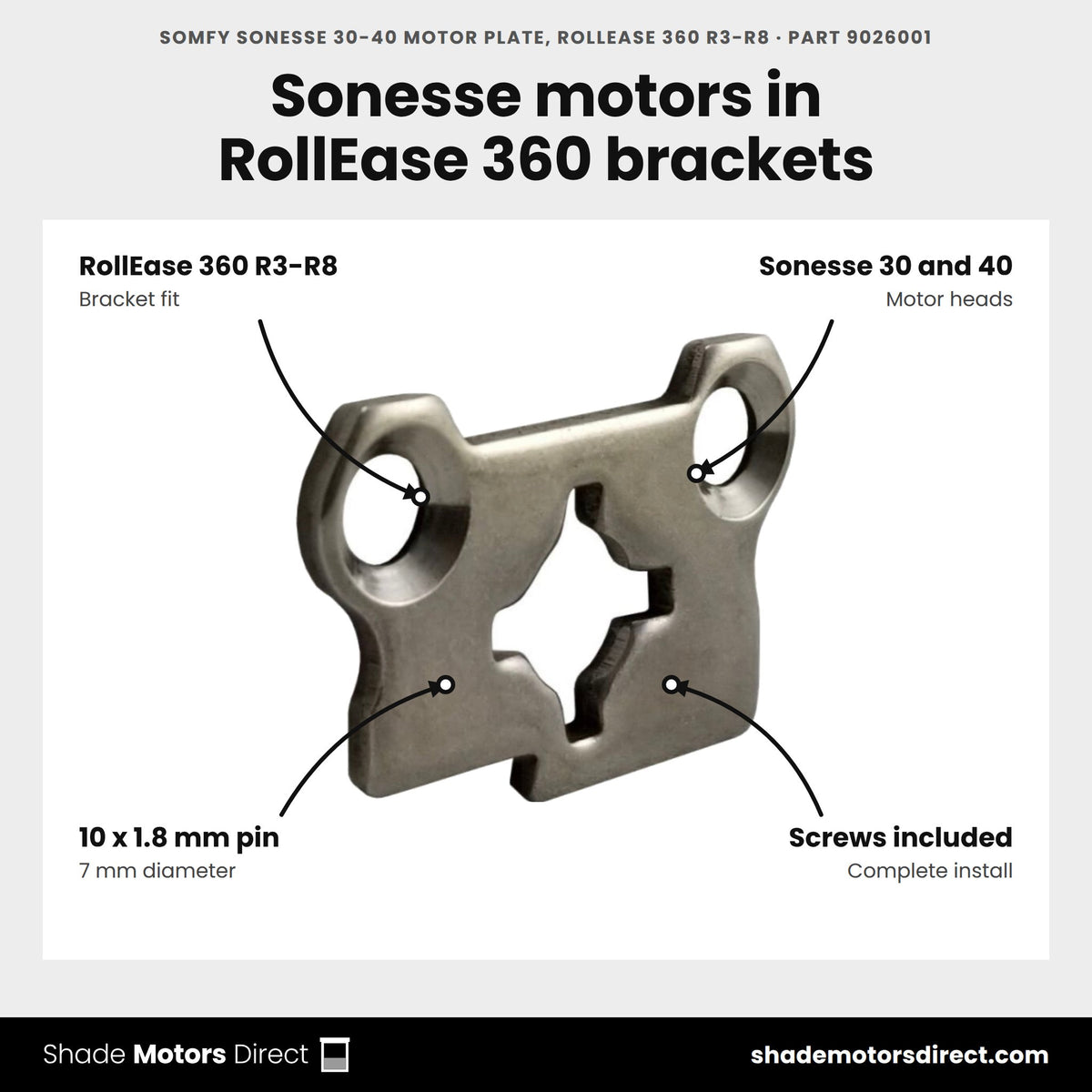 Somfy Sonesse 30-40 motor plate for RollEase 360 R3-R8, part 9026001, 10 x 1.8 mm pin, 7 mm diameter, screws included