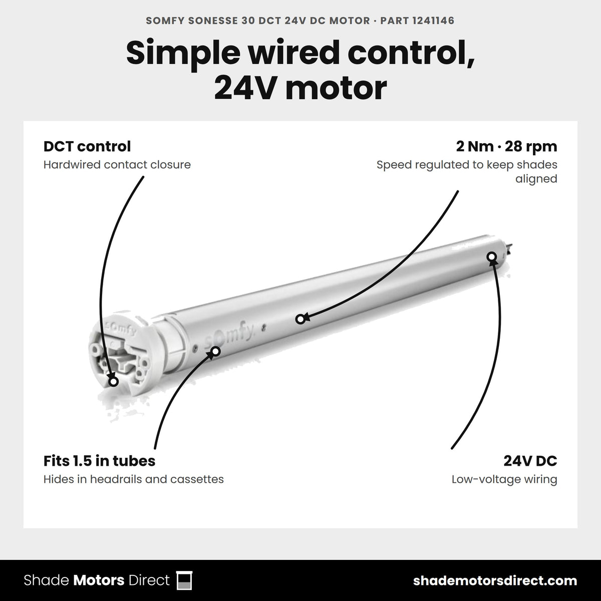 Somfy Sonesse 30 DCT 24V DC motor, part 1241146, features: DCT control, 2 Nm, 28 rpm, fits 1.5 in tubes, 24V DC
