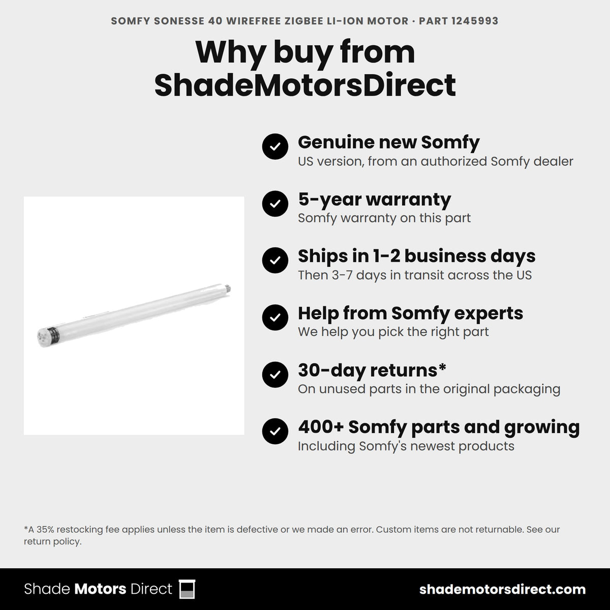 Buy the Somfy Sonesse 40 WireFree Zigbee Li-ion motor, part 1245993, genuine new with 5-year warranty, from ShadeMotorsDirect