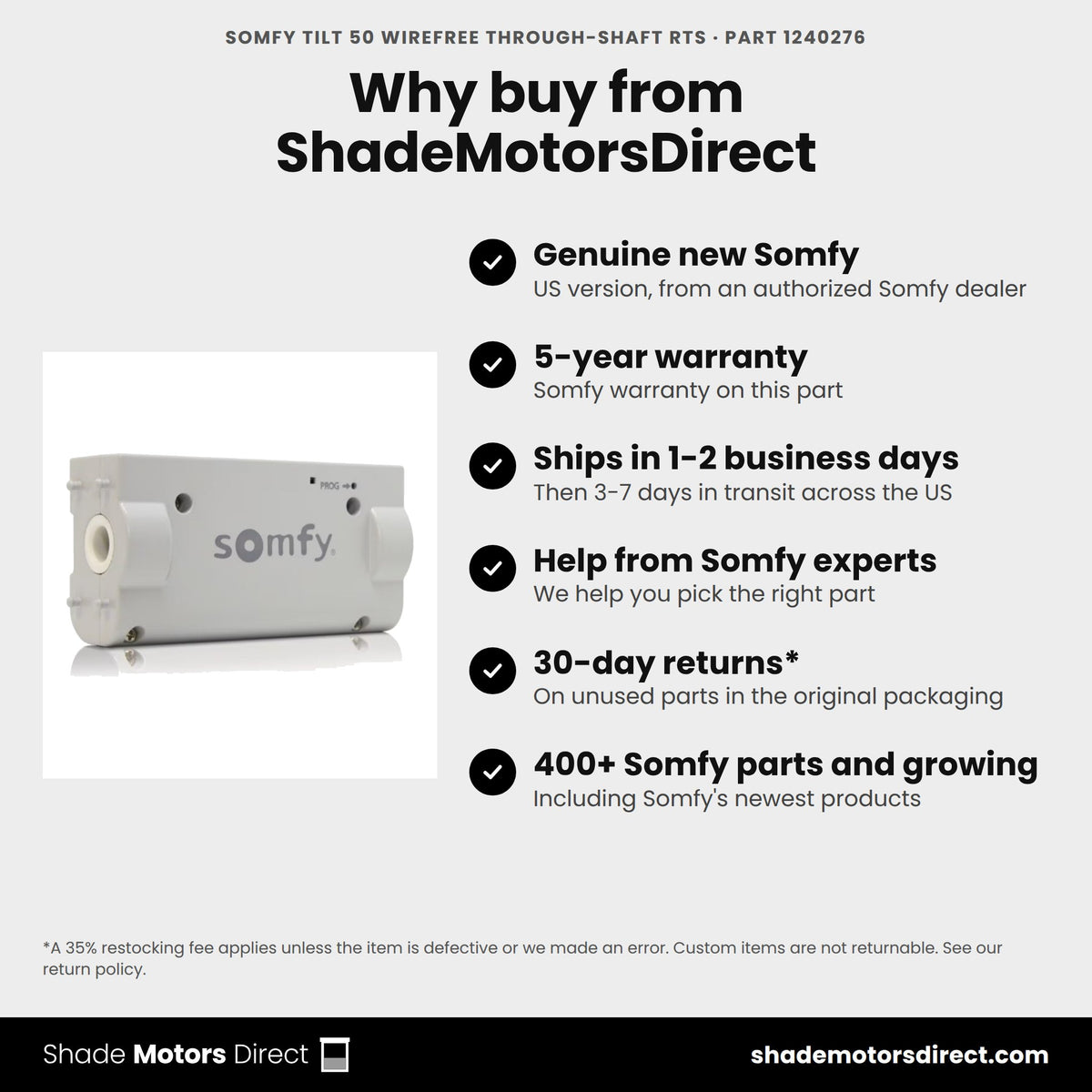 Buy the Somfy Tilt 50 WireFree Through-Shaft RTS, part 1240276, genuine new with 5-year warranty, from ShadeMotorsDirect
