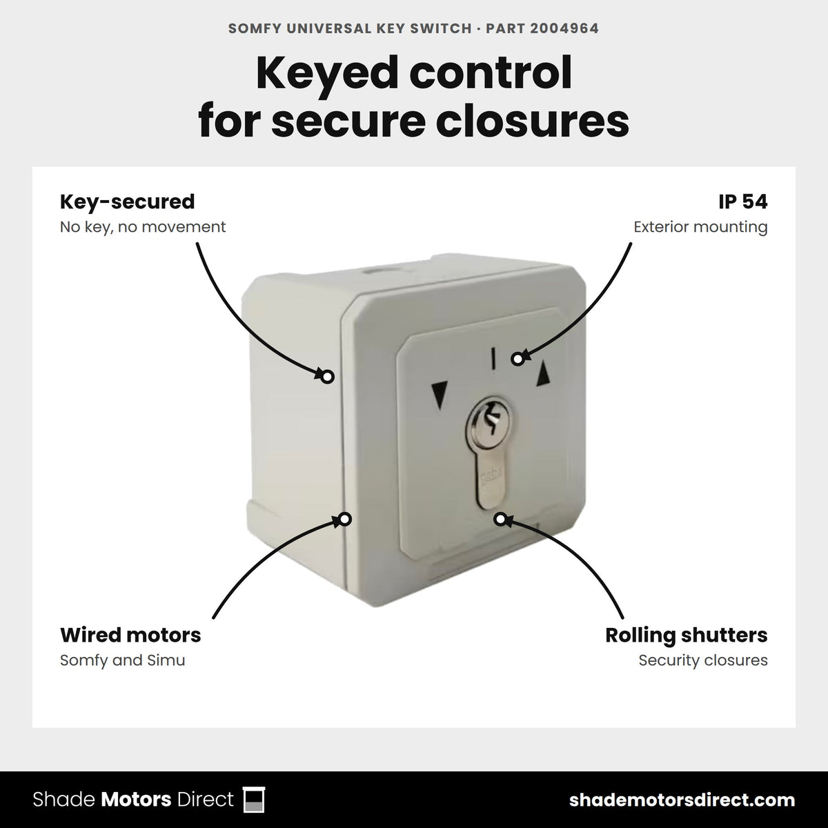 Somfy Universal Key Switch, part 2004964, features: key-secured operation, IP 54 for exterior mounting, wired Somfy and Simu motors, white