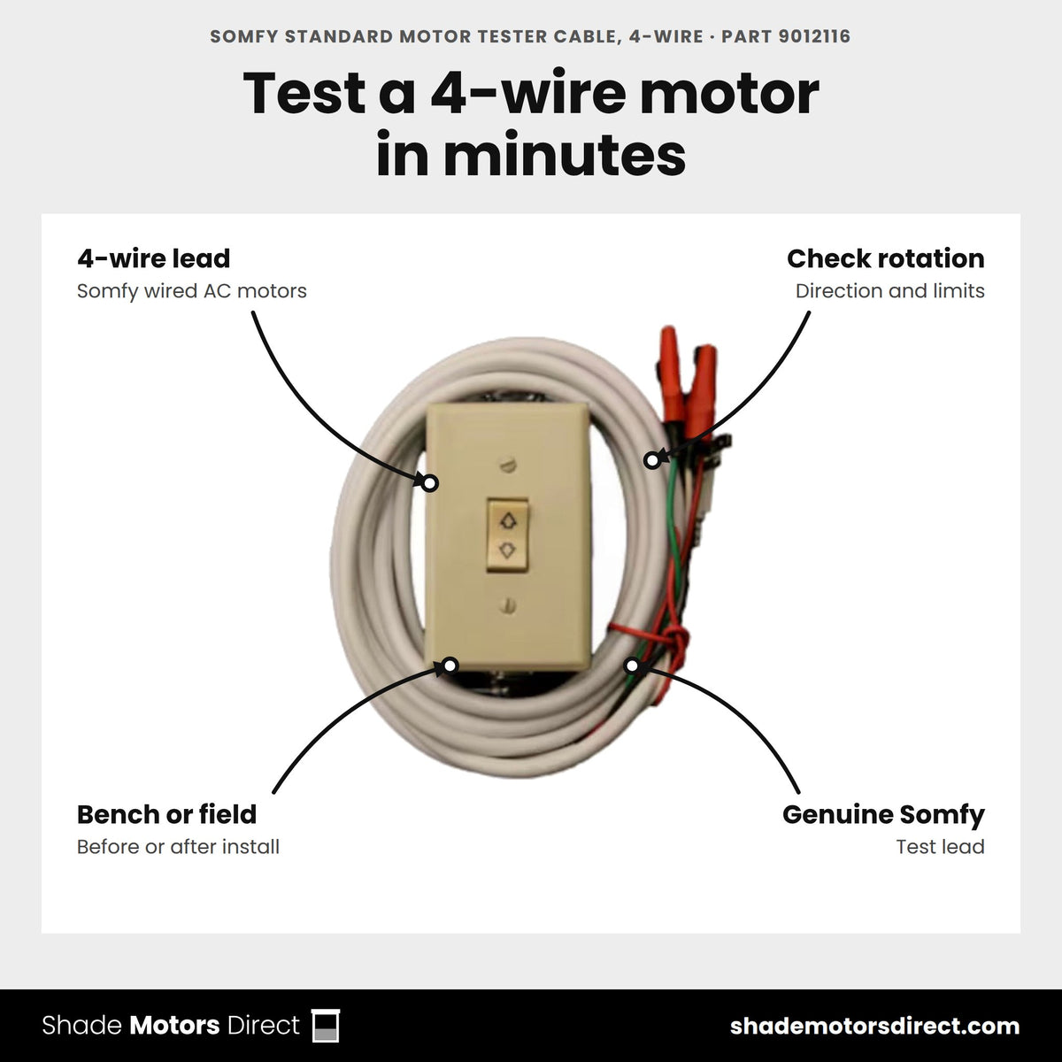 Somfy standard motor tester cable, 4-wire, part 9012116, verifies motor rotation, direction and limits on Somfy wired AC motors